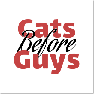 Cats Before Guys Posters and Art